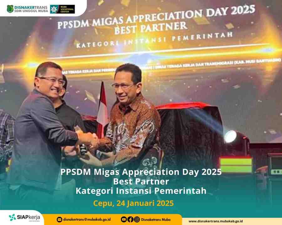 Dinas Tenaga Kerja dan Transmigrasi (Disnakertrans) Kabupaten Musi Banyuasin baru saja mencetak prestasi membanggakan dengan meraih penghargaan dari Pusat Pengembangan Sumber Daya Manusia Minyak dan Gas Bumi (PPSDM Migas). Foto: Dok Disnaker Muba.